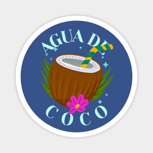 coconut water coconut drink agua de coco Magnet